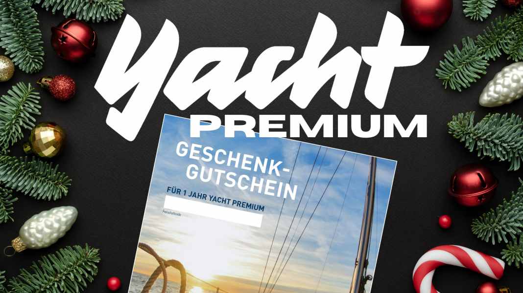 Geschenkidee: Gutschein für YACHT Premium als Last-Minute-Geschenk