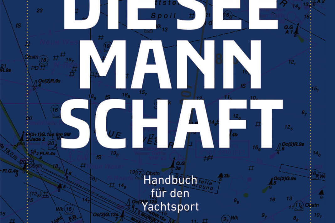 "Die Seemannschaft": Delius Klasing: 828 S., geb., 49,90 €.