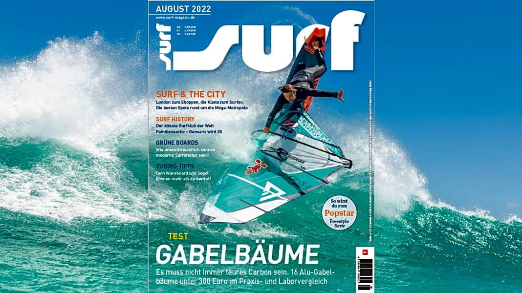 Surf Magazin 7-2022 - das sind die Top-Themen der neuen Ausgabe