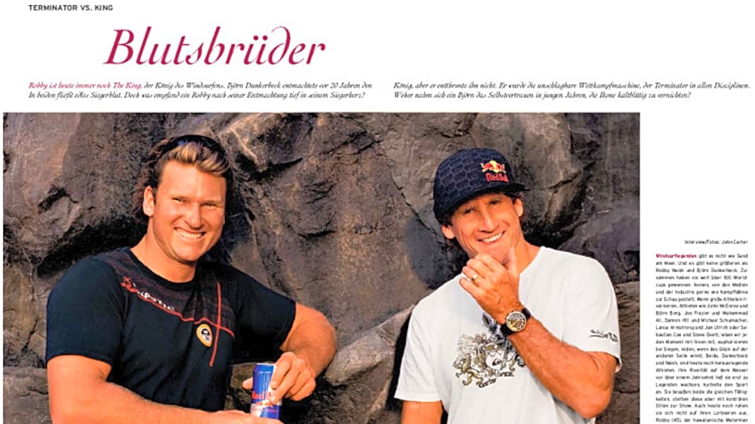 Interview Robby Naish und Björn Dunkerbeck