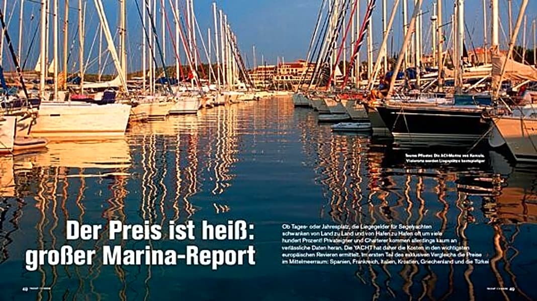 News: Großer Liegeplatz-Report: Mittelmeer