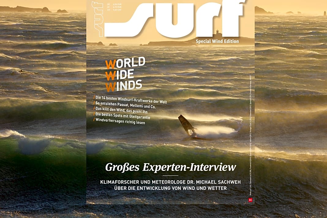Im surf-Sonderheft "World Wide Winds" erklären wir die wichtigsten Windsysteme der Welt.