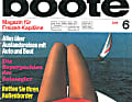 Aus zwei mach eins: Aus dem Delius-Klasing-Spross "Auto & Boot" und dem Wassersport-Freizeit­magazin "Boote" entstand Mitte 1967 die erste Ausgabe unseres heutigen BOOTE-Magazins (im Bild)