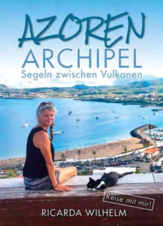 Wilhelm's most recent travel diaries about La Palma and the Azores were published