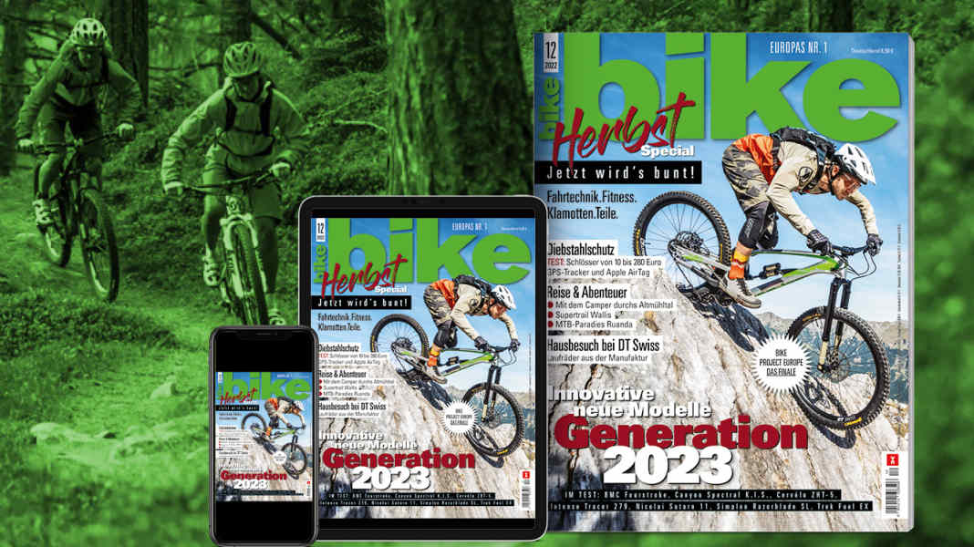 The current issue: BIKE 12/2022 - read it now!
