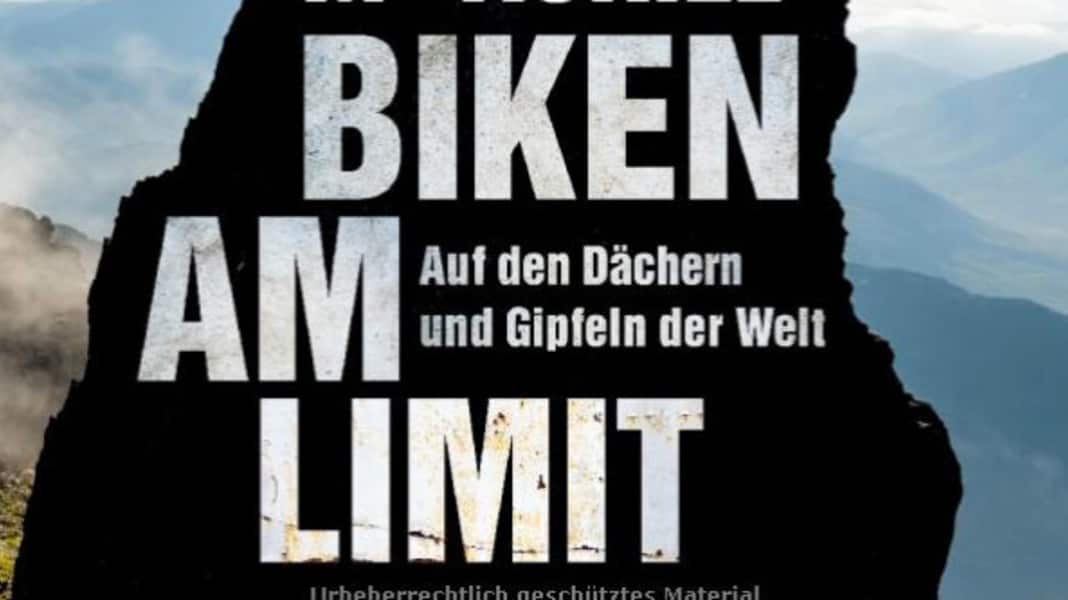 Danny's Buch: AT THE EDGE – Biken am Limit