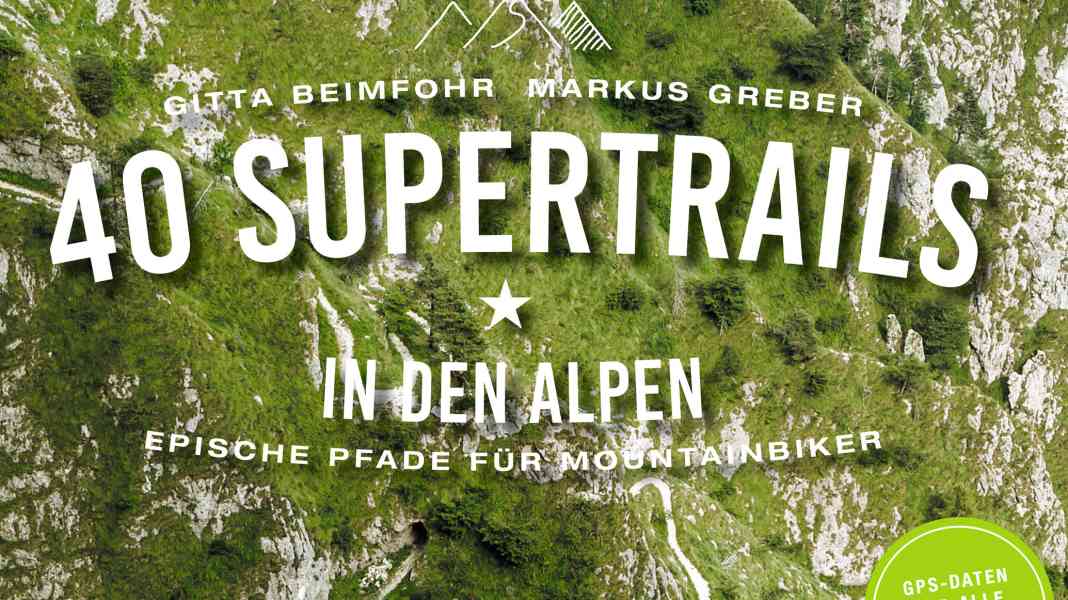 40 super trails in the Alps