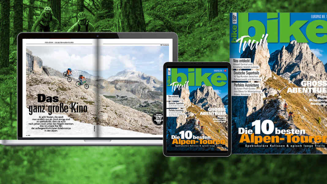 BIKE 9a/2021 – "Trail": Sonderheft Trails und Touren