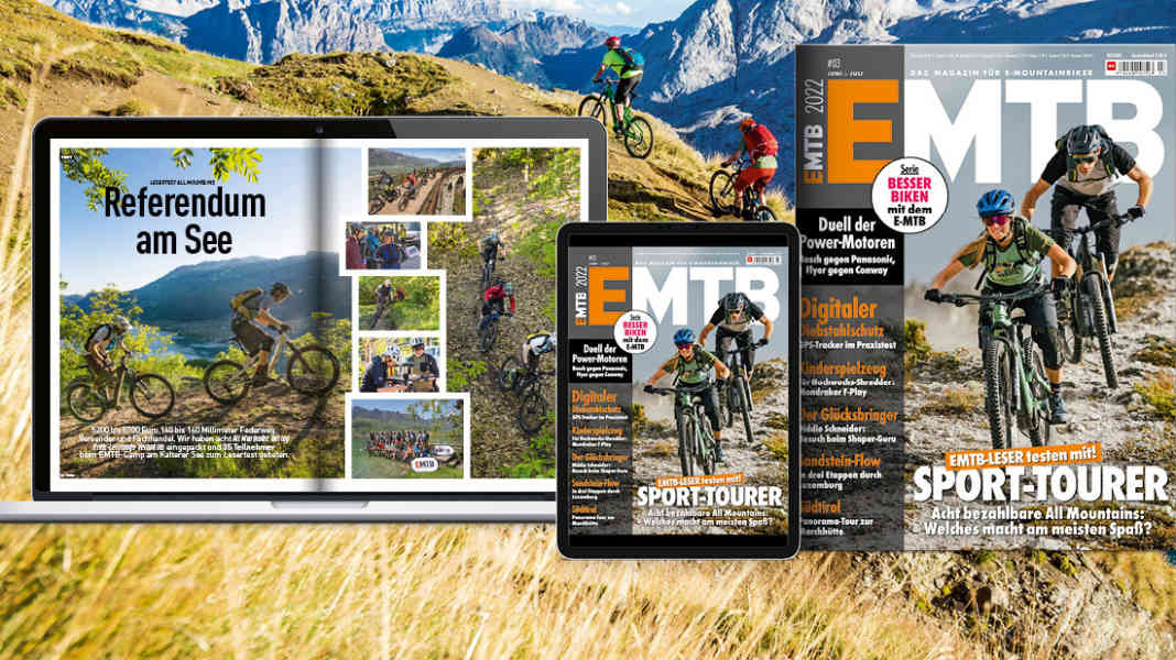 Jetzt lesen: EMTB 3/22 – die neue Ausgabe!