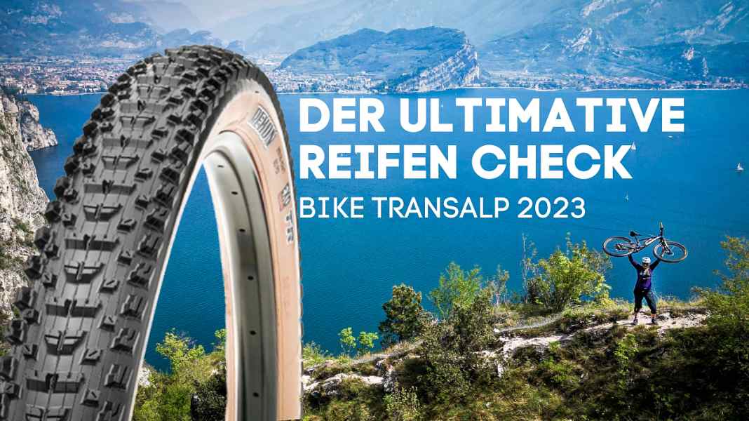 Rubber Check mit dem MAXXIS BIKE Transalp Team: Schnell-Roller oder Grip-Monster?