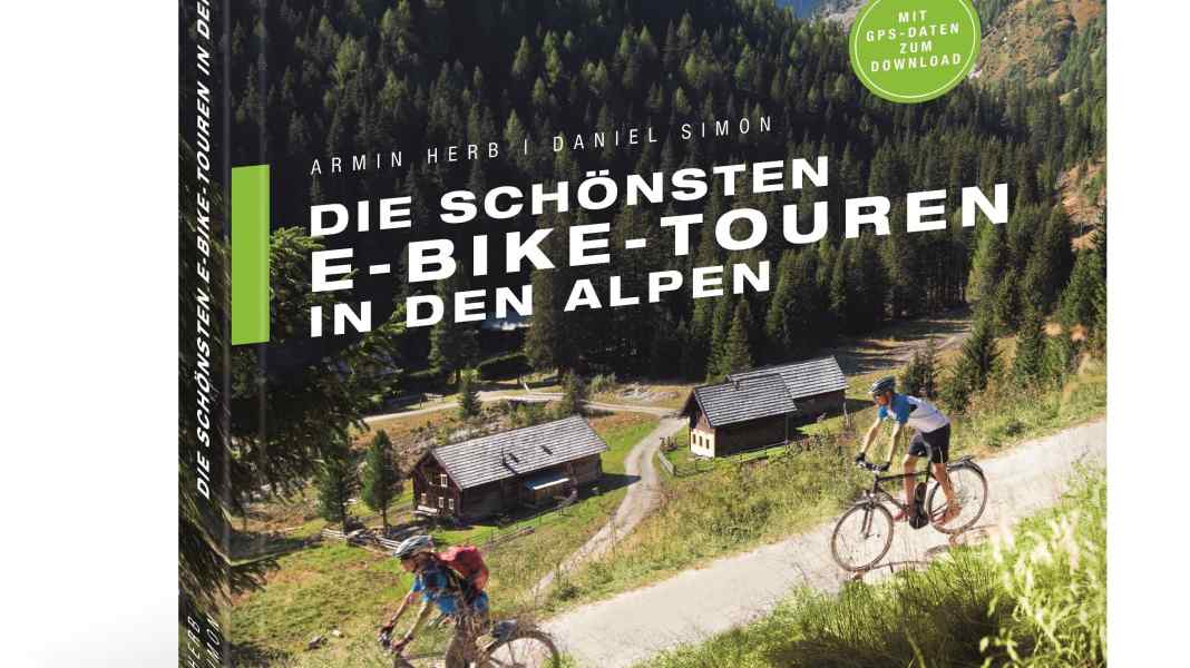 Die schönsten E-Bike-Touren in den Alpen