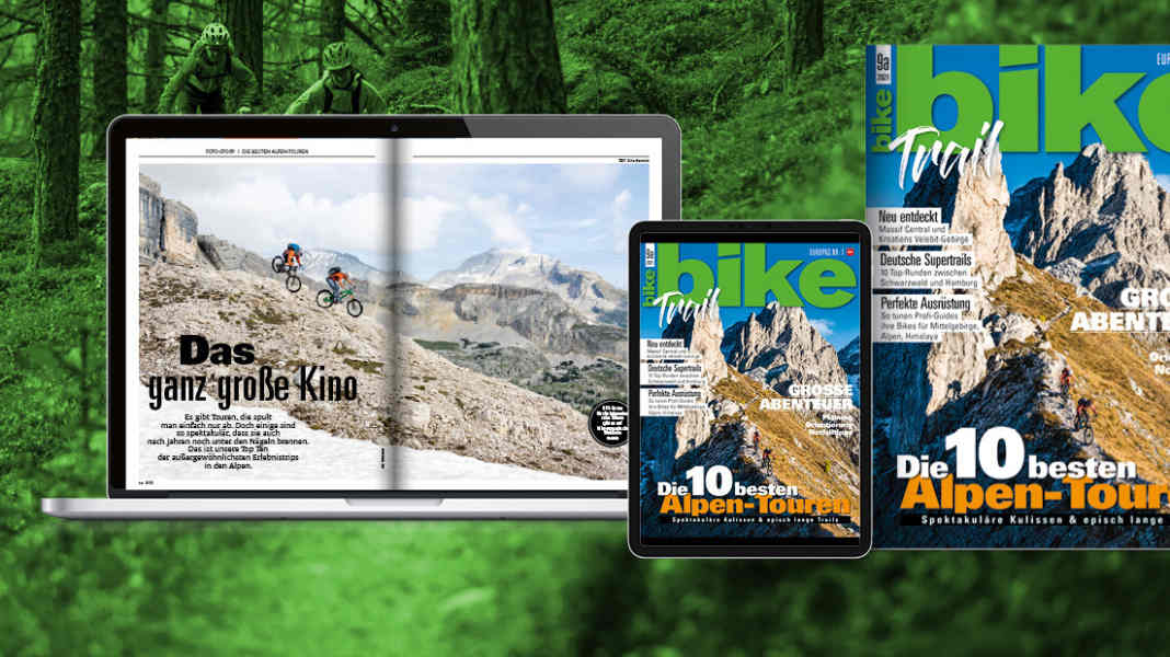 BIKE 9a/2021 – "Trail": Sonderheft Trails und Touren