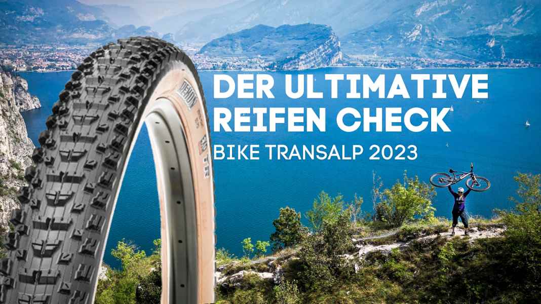 Rubber Check with the MAXXIS BIKE Transalp Team: Fast roller or grip monster?