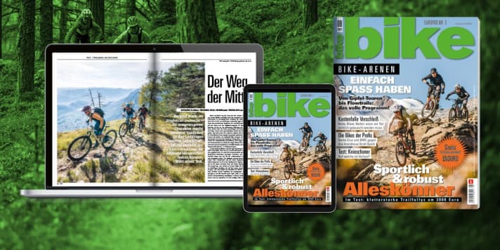   BIKE 8/2021 with ten bikes in the test, the main topic "Bike arenas" and 48 pages of Enduro special extra - now in stores. Order the printed <a href="https://www.delius-klasing.de/bike" target="_blank" rel="noopener noreferrer">issue for free delivery to your home</a> or read the digital edition in the BIKE app for <a href="https://itunes.apple.com/en/app/bike-das-mountainbike-magazin/id447024106?mt=8" target="_blank" rel="noopener noreferrer nofollow">iOS</a> or <a href="https://play.google.com/store/apps/details?id=com.pressmatrix.bikeapp" target="_blank" rel="noopener noreferrer nofollow">Android</a> . Experience the <a href="http://www.delius-klasing.de/bike-lesen-wie-ich-will?utm_campaign=abo_2020_6_bik_lesen-wie-ich-will&utm_medium=display&utm_source=BIKEWebsite" target="_blank" rel="noopener noreferrer">BIKE subscription</a> at a particularly favourable and convenient price.