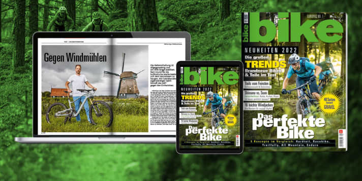 BIKE 9/2021 with the new trends for 2022 and 48 pages of Gravel Special extra - available now. Order <a href="https://www.delius-klasing.de/bike" target="_blank" rel="noopener noreferrer">BIKE free of charge to your home</a> or read the digital edition in the BIKE app for <a href="https://itunes.apple.com/en/app/bike-das-mountainbike-magazin/id447024106?mt=8" target="_blank" rel="noopener noreferrer nofollow">iOS</a> or <a href="https://play.google.com/store/apps/details?id=com.pressmatrix.bikeapp" target="_blank" rel="noopener noreferrer nofollow">Android</a> . Experience the <a href="http://www.delius-klasing.de/bike-lesen-wie-ich-will?utm_campaign=abo_2020_6_bik_lesen-wie-ich-will&utm_medium=display&utm_source=BIKEWebsite" target="_blank" rel="noopener noreferrer">BIKE subscription</a> at a particularly favourable and convenient price.