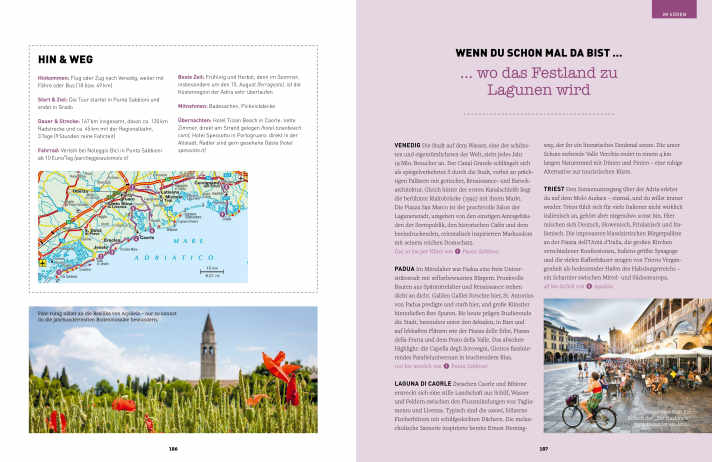 A special added value of the illustrated book are the additional excursion ideas and insider tips that go beyond the main route and enable individual detours.