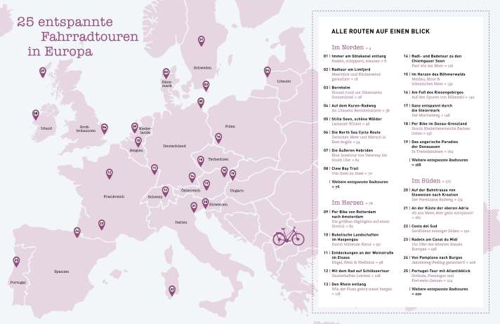 Der neue Bildband "Fahrradtouren in Europa" präsentiert 25 entspannte Mehrtagestouren durch die schönsten Radregionen des Kontinents. Gegliedert in die Kapitel Norden, Herz und Süden Europas