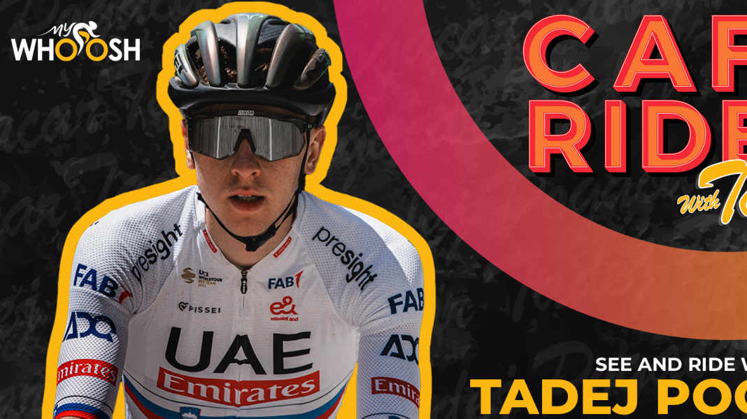 Einladung von MyWhoosh: Virtuelle Kaffeefahrt mit Tadej Pogačar