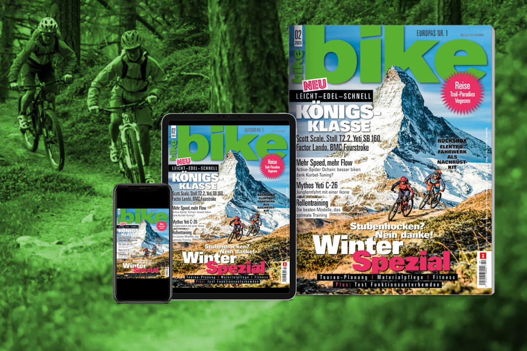 Now in stores: BIKE 02/2023 - printed or digital 