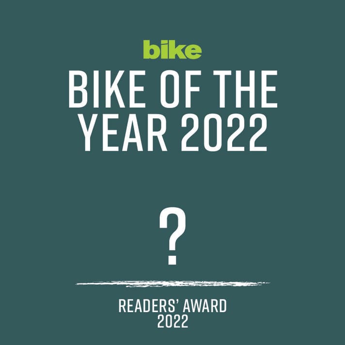   You can choose your favourite 2022 MTB in these five categories: Hardtail - Racefully - Trailbike - All Mountain - Enduro 