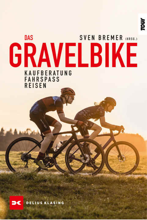 Das Gravelbike von Sven Bremer (Hrsg.)