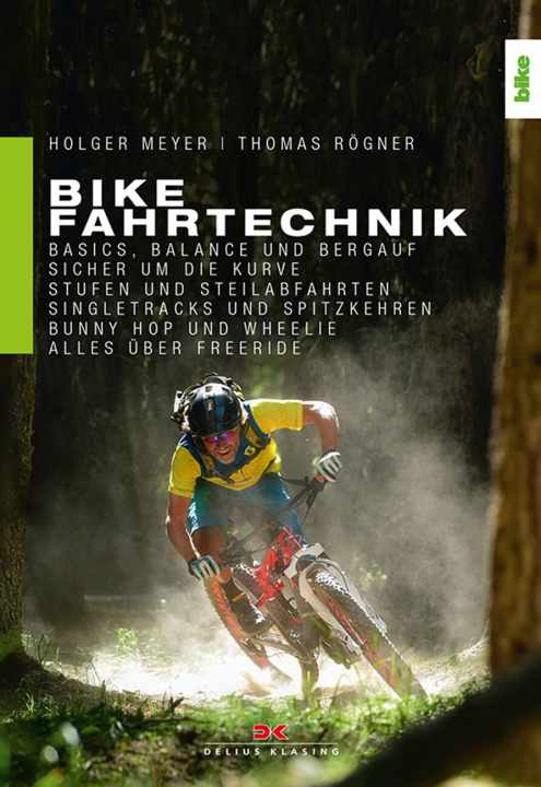 Tip 6: "Bike Fahrtechnik" offers simply everything mountain bikers need to know about riding technique!   ISBN: 978-3-667-10713-8 | <a href="https://www.delius-klasing.de/bike-fahrtechnik-10713" target="_blank" rel="noopener noreferrer">https://www.delius-klasing.de/bike-fahrtechnik-10713</a>