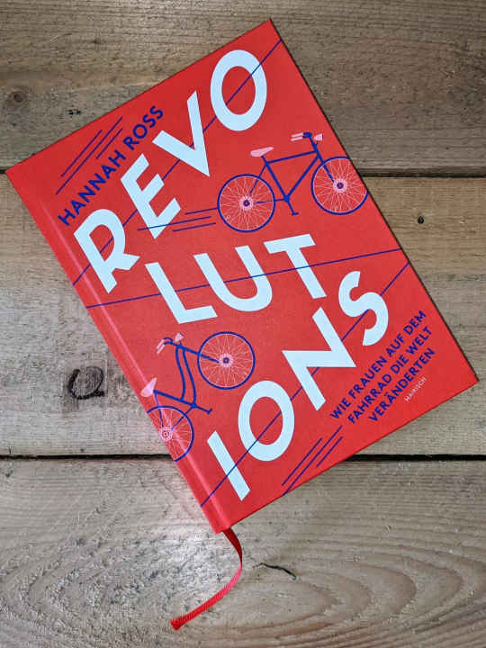Revolutions - Wie Frauen auf dem Fahrrad die Welt veränderten