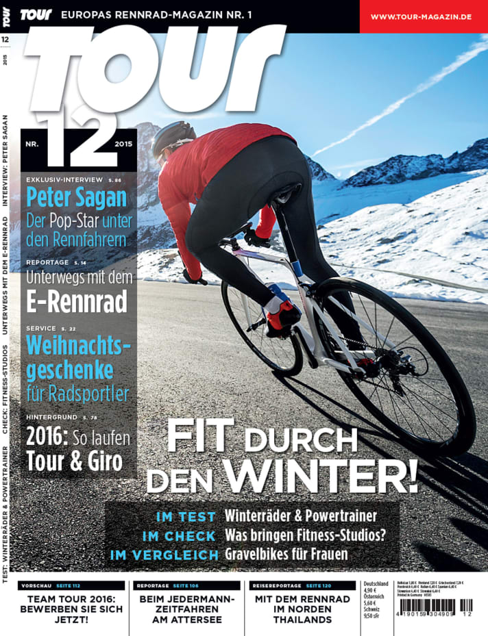   Alle Artikel dieser Ausgabe finden Sie in TOUR 12/2015: <a href="http://www.delius-klasing.de/zeitschriften/TOUR+12%2F2015.215696.html" target="_blank" rel="noopener noreferrer">Heft bestellen-></a> <a href="https://itunes.apple.com/de/app/tour-das-rennrad-magazin/id698586715?mt=8" target="_blank" rel="noopener noreferrer">TOUR IOS-App-></a> <a href="https://play.google.com/store/apps/details?id=com.pressmatrix.tourmagazin&hl=de" target="_blank" rel="noopener noreferrer">TOUR Android-App-></a>