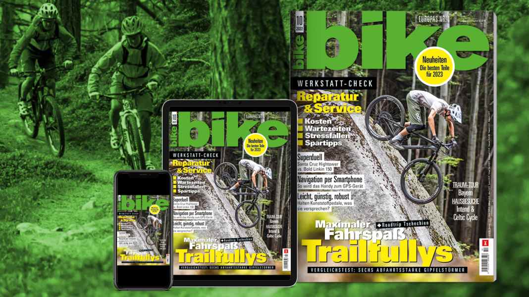 BIKE 10/2022: Top-Themen der aktuellen Ausgabe