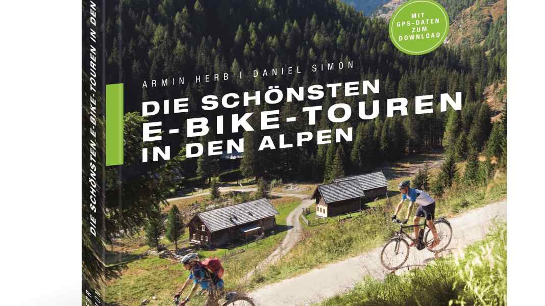 Die schönsten E-Bike-Touren in den Alpen
