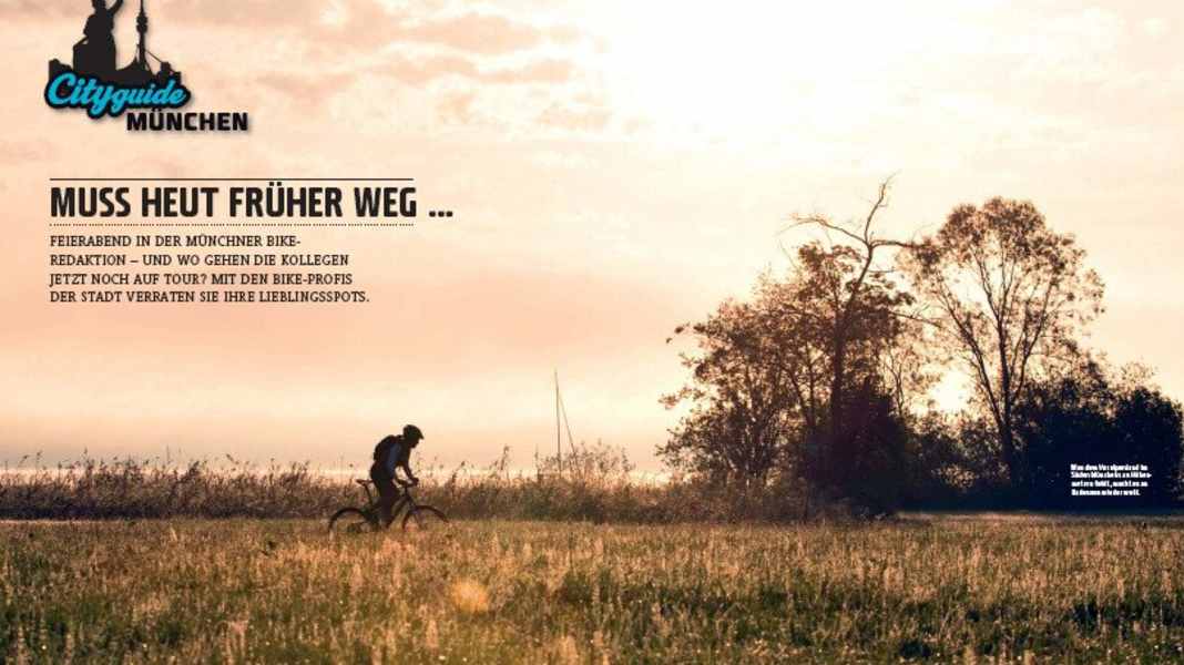 München: die Lieblings-MTB-Touren der BIKE-Redaktion