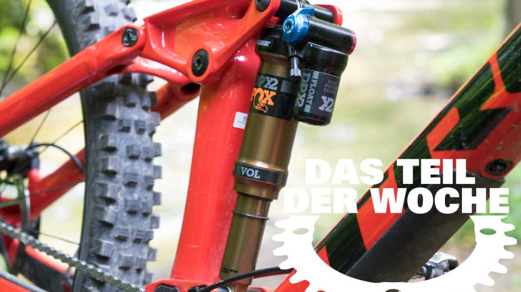 Teil der Woche: Fox Float DPX2-Dämpfer