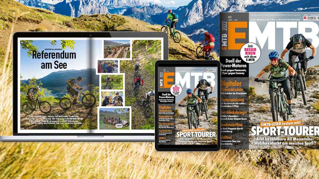 Jetzt lesen: EMTB 3/22 – die neue Ausgabe!