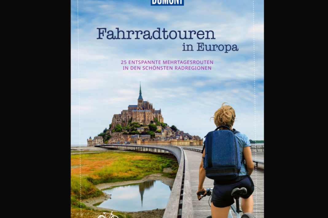 Der Bildband "Fahrradtouren in Europa" präsentiert 25 entspannte Mehrtagestouren durch die schönsten Radregionen Europas.