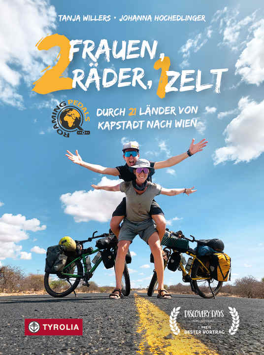 Tanja Willers & Johanna Hochedlinger: Zwei Frauen, zwei Räder, ein Zelt
