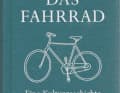 Buch 3: Das Fahrrad - Eine Kulturgeschichte