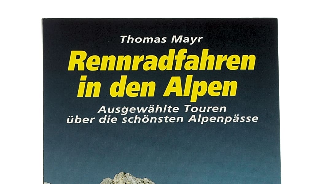 Buch: Rennradfahren in den Alpen