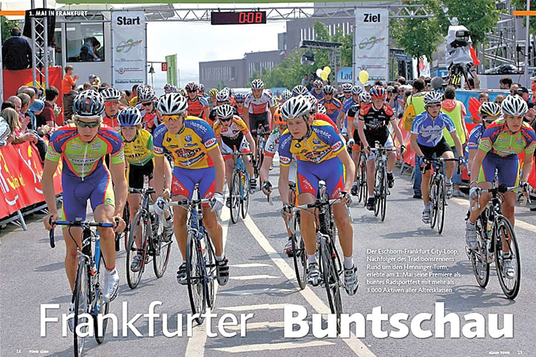 1. Mai in Frankfurt
Der "Eschborn-Frankfurt City-Loop", Nachfolger des Traditionsrennens "Rund um den Henninger Turm", erlebte am 1. Mai seine Premiere als buntes Radsportfest mit mehr als 3.000 Aktiven aller Altersklassen.