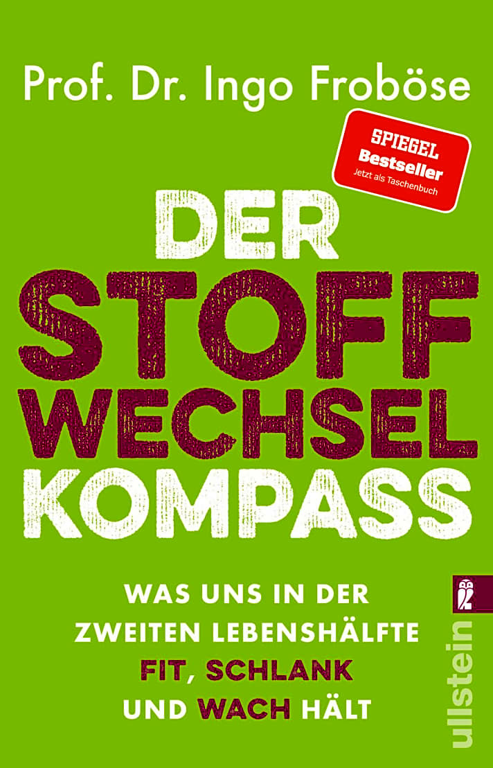 Das Buch “Der Stoffwechsel Kompass” ist im Ullstein-Verlag erschienen und kostet 20 Euro.