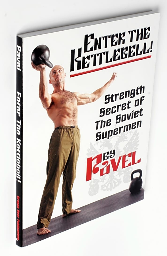   Liebesgrüße aus Moskau: Das Kettlebell-Trainingsbuch von Pavel Tsautsouline.