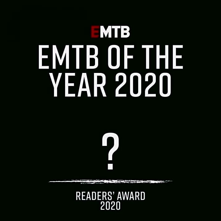   Wählen Sie Ihr "E-MTB of the year" 2020. Die Abstimmung ist in der EMTB-Leserumfrage integriert.