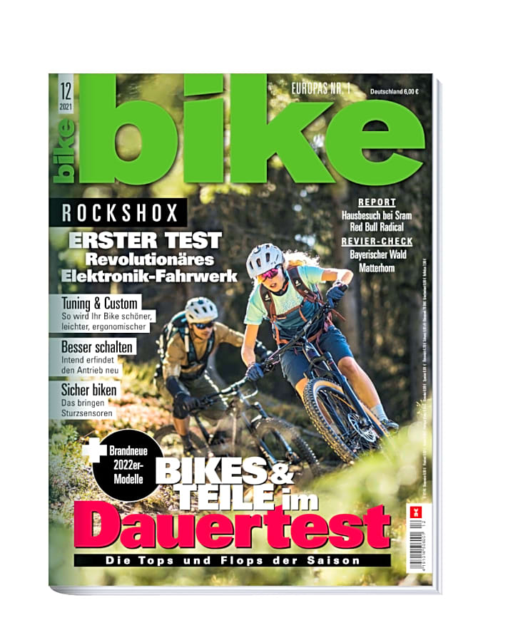   BIKE 12/2021 – ab 2. November erhältlich. Bestellen Sie sich die <a href="https://www.delius-klasing.de/bike" target="_blank" rel="noopener noreferrer">BIKE versandkostenfrei nach Hause</a>  oder lesen Sie die Digital-Ausgabe in der BIKE App für <a href="https://itunes.apple.com/de/app/bike-das-mountainbike-magazin/id447024106?mt=8" target="_blank" rel="noopener noreferrer nofollow">iOS</a>  oder <a href="https://play.google.com/store/apps/details?id=com.pressmatrix.bikeapp" target="_blank" rel="noopener noreferrer nofollow">Android</a> . Besonders günstig und bequem erleben Sie die <a href="http://www.delius-klasing.de/bike-lesen-wie-ich-will?utm_campaign=abo_2020_6_bik_lesen-wie-ich-will&utm_medium=display&utm_source=BIKEWebsite" target="_blank" rel="noopener noreferrer">BIKE im Abo</a> .